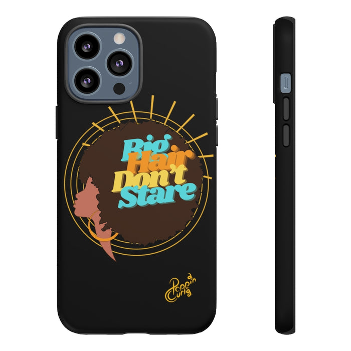 Big Hair Don't Stare, Phone Case (Shade 2)
