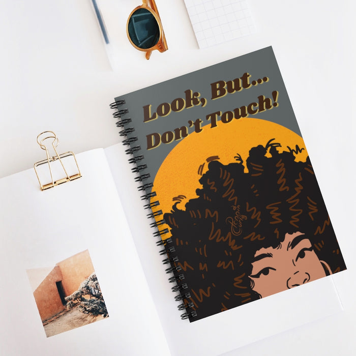 Look but don't touch, Spiral Notebook - (Shade 2)