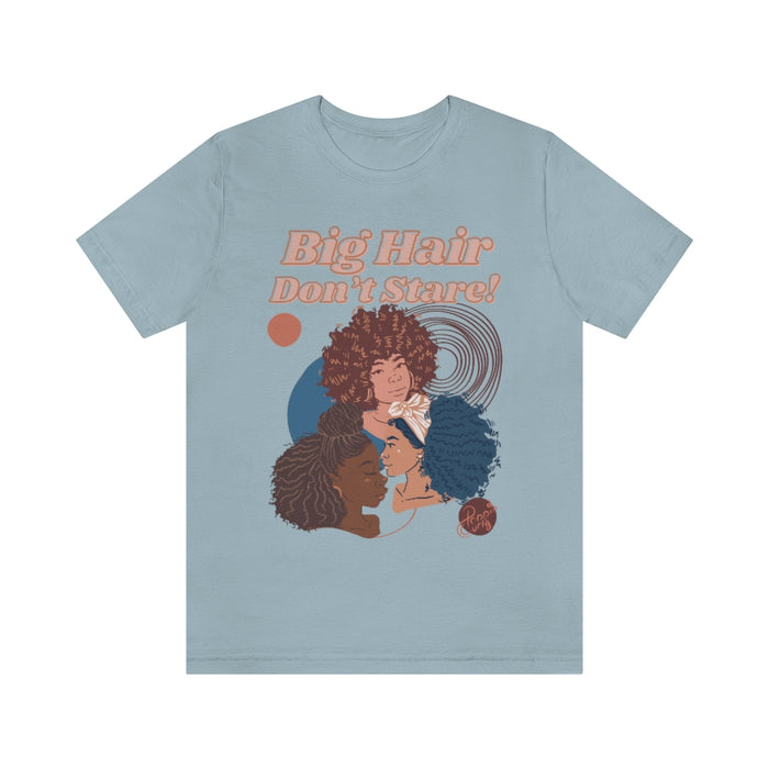 Big Hair, Tee
