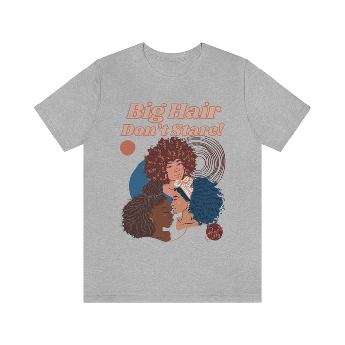 Big Hair, Tee