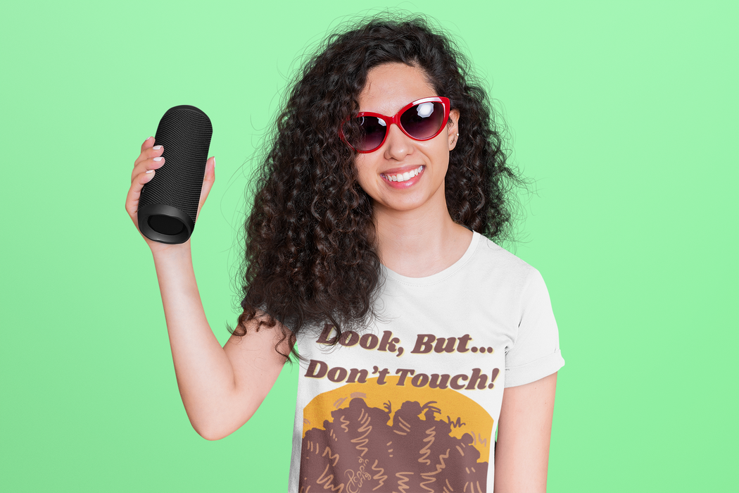 Look, But...Don't Touch! Tee (Shade 4)