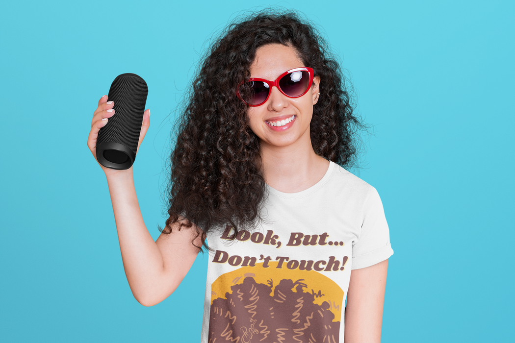 Look, But...Don't Touch! Tee (Shade 4)