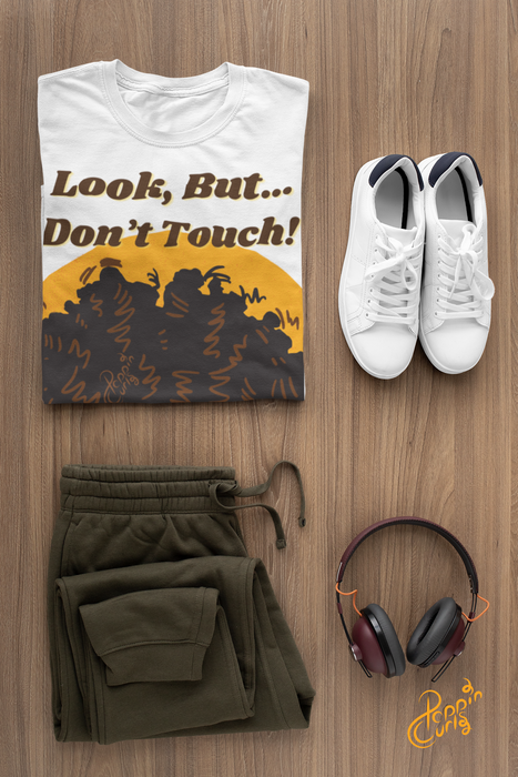 Look, But...Don't Touch! Tee (Shade 1)