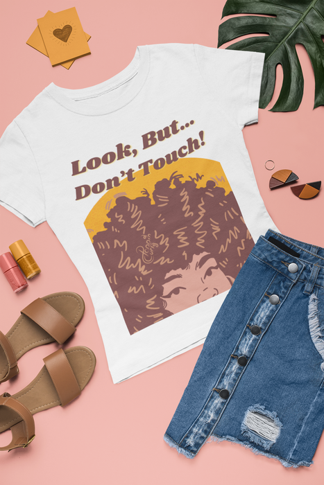 Look, But...Don't Touch! Tee (Shade 4)