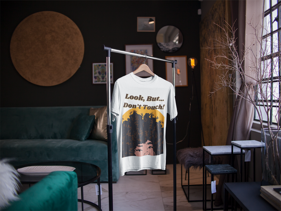 Look, But...Don't Touch! Tee (Shade 2)